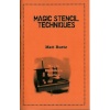 Magic Stencil Techniques - Magic Builder Series by Matt Ruetz